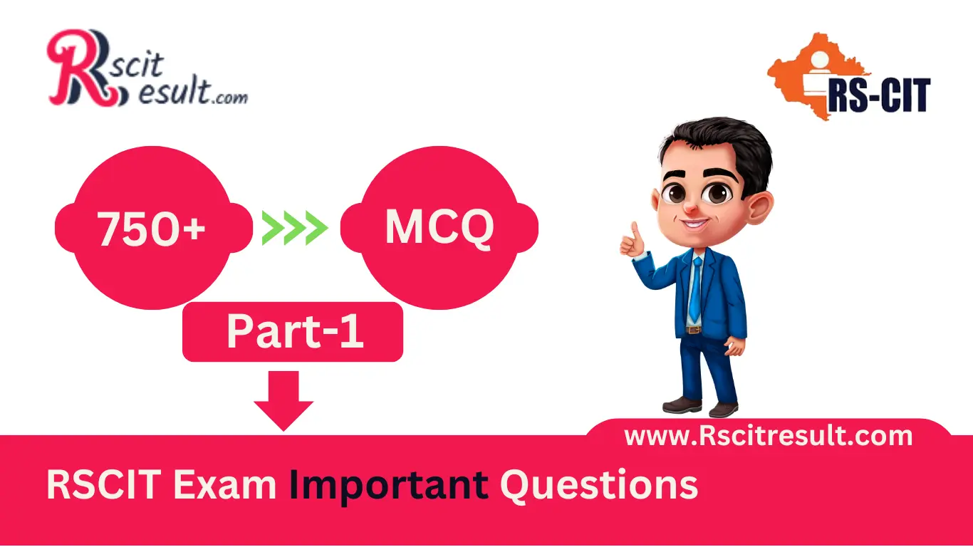 750+ RSCIT Exam Important Questions – MCQ – Part 1