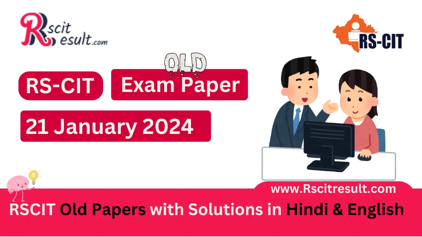 RSCIT Exam Paper 21 January 2024: Solved English and Hindi